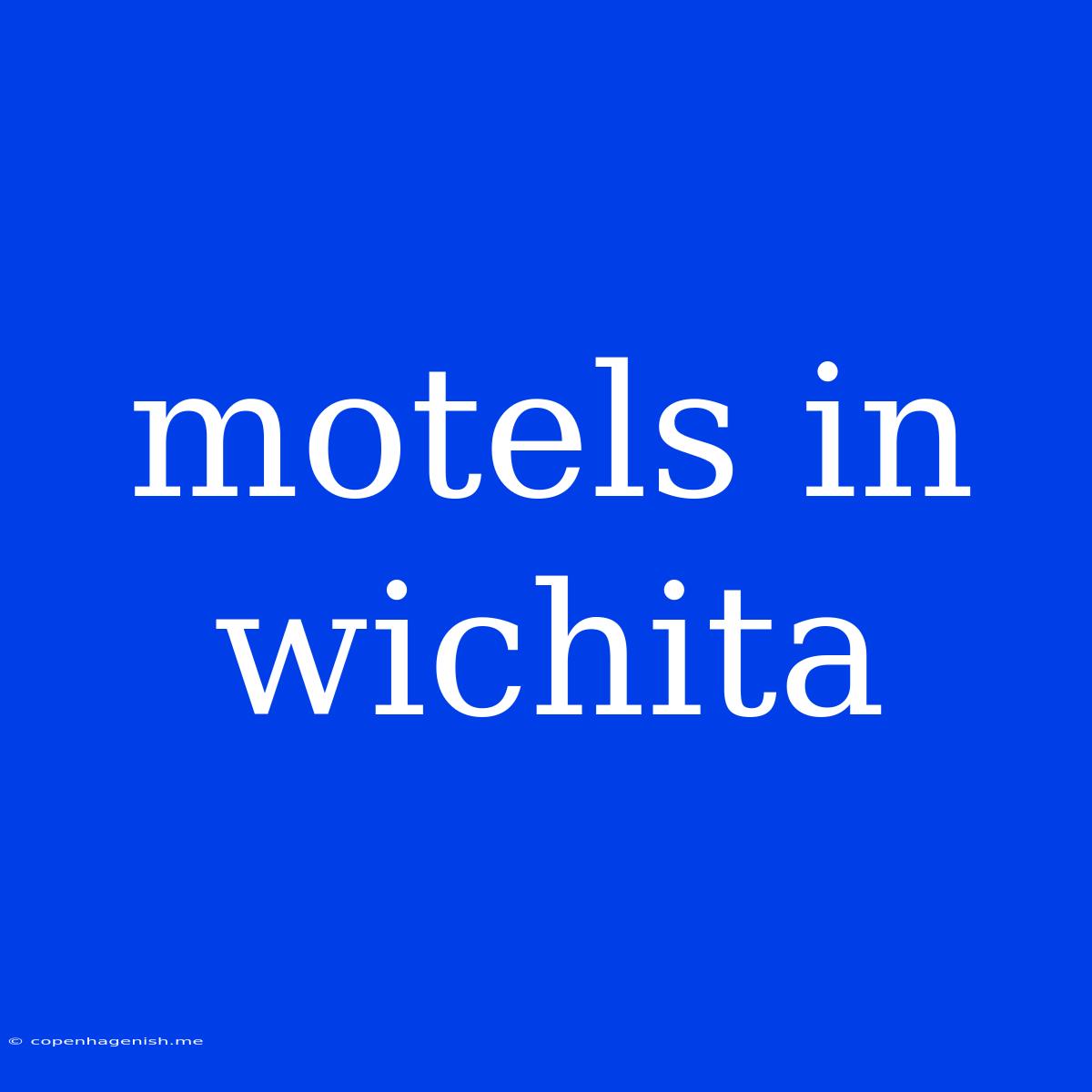 Motels In Wichita