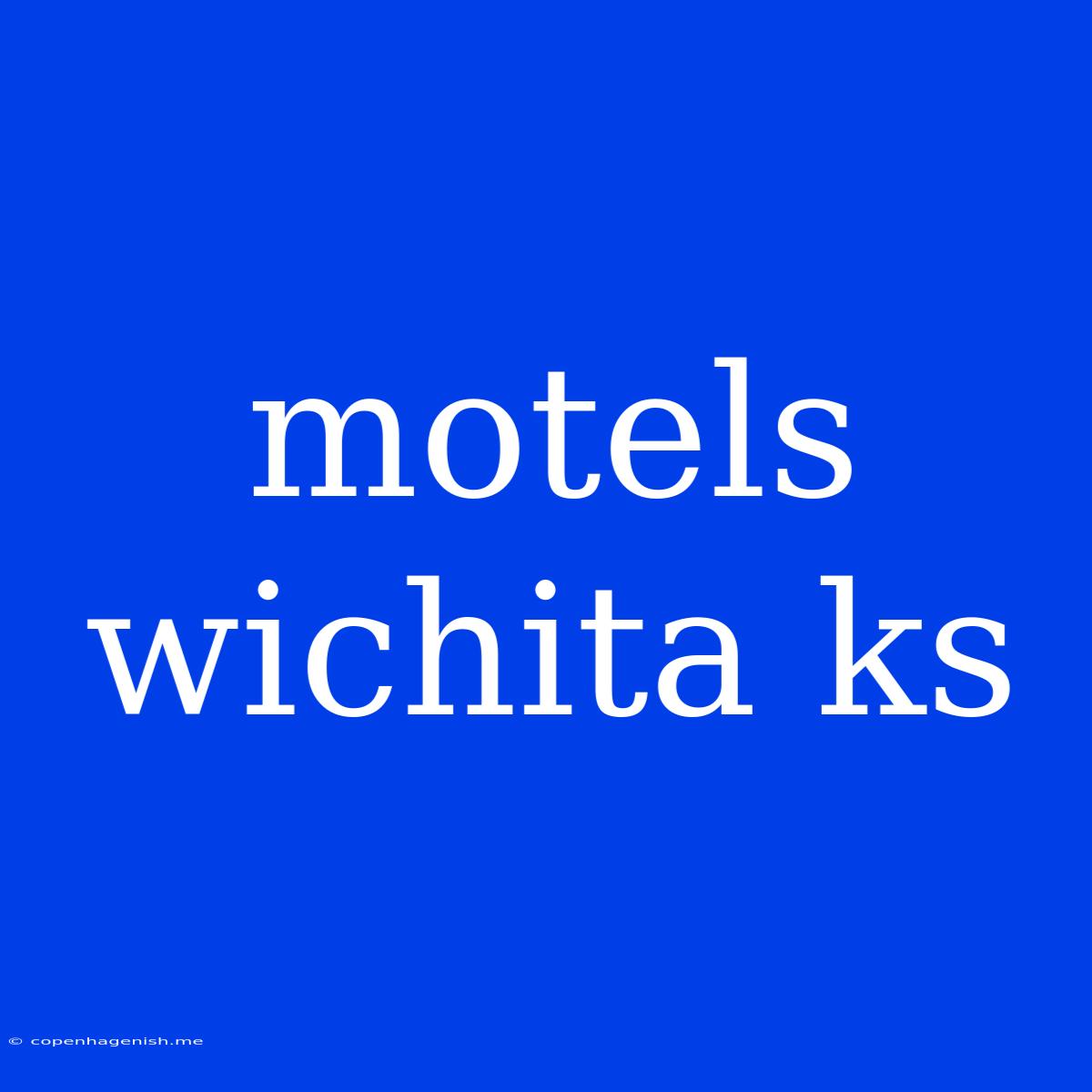 Motels Wichita Ks