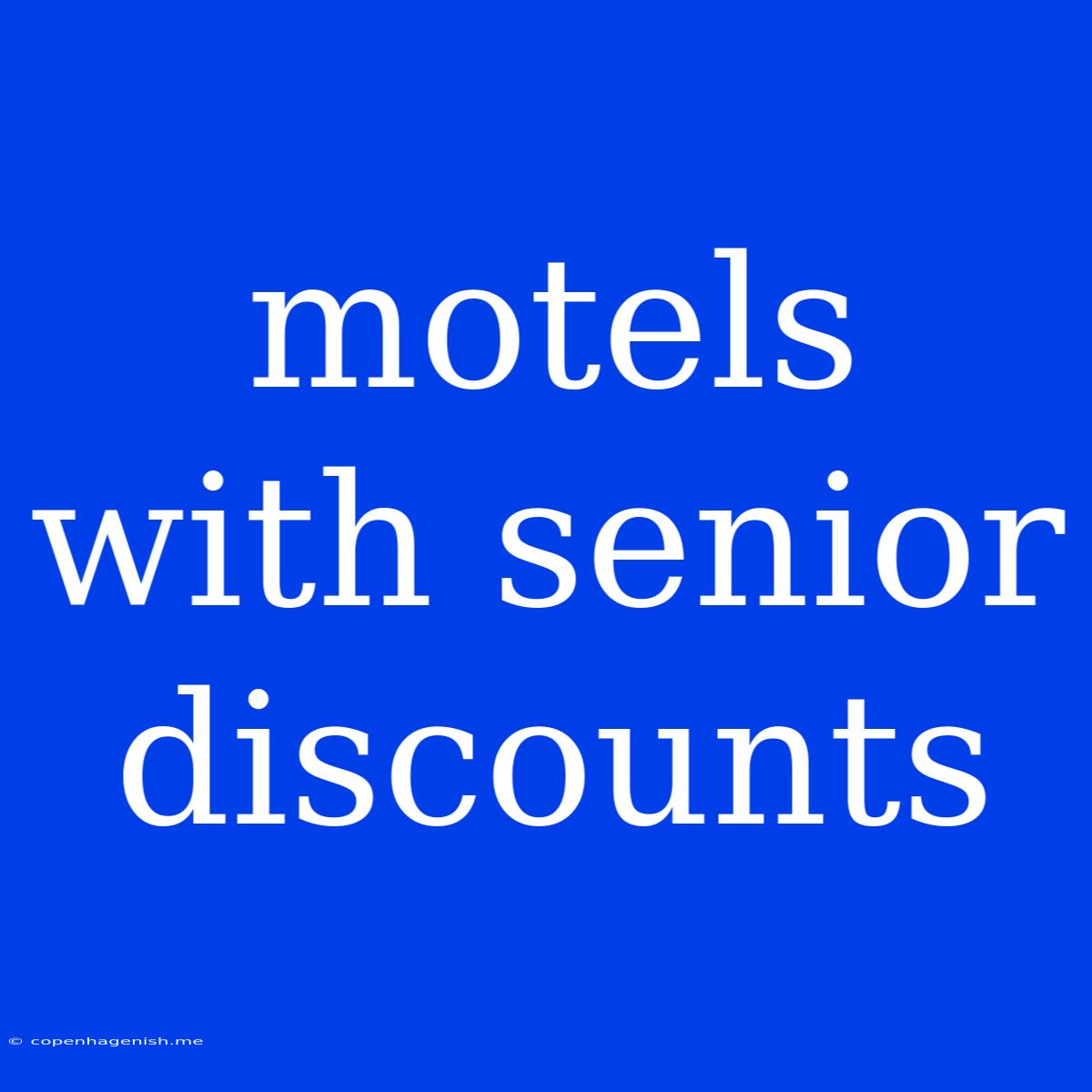 Motels With Senior Discounts