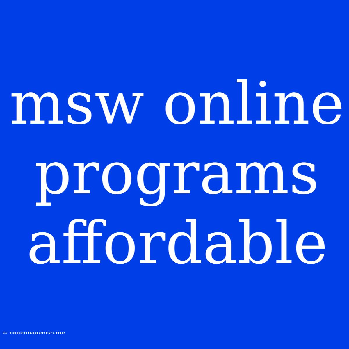 Msw Online Programs Affordable