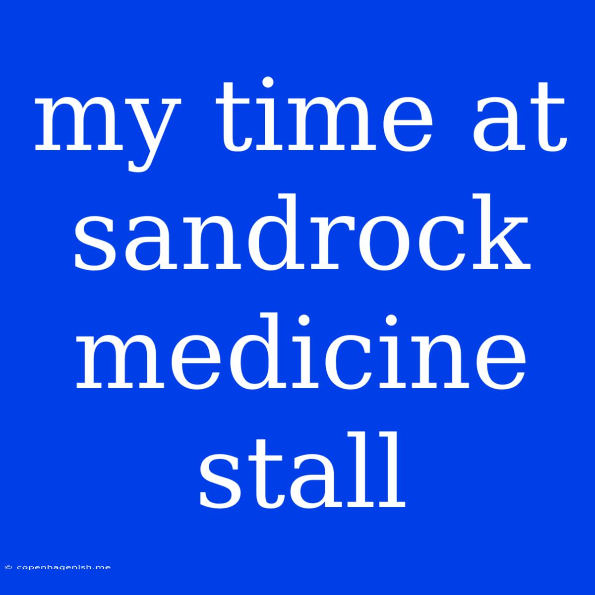 My Time At Sandrock Medicine Stall