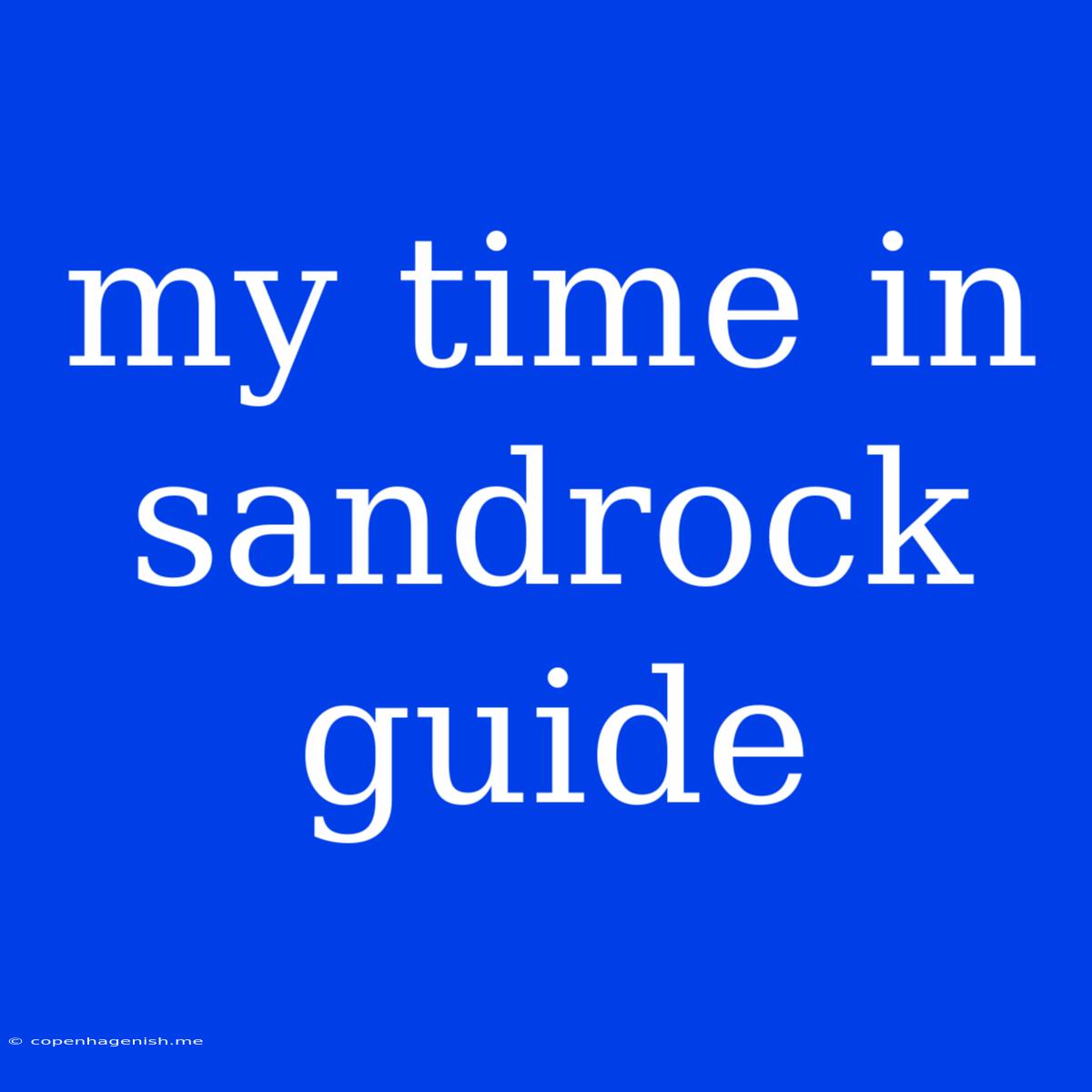 My Time In Sandrock Guide