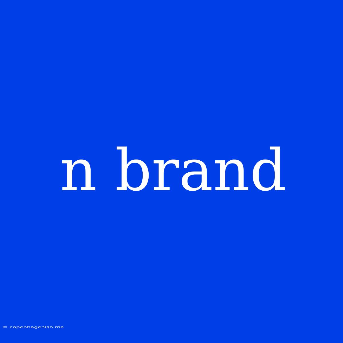 N Brand