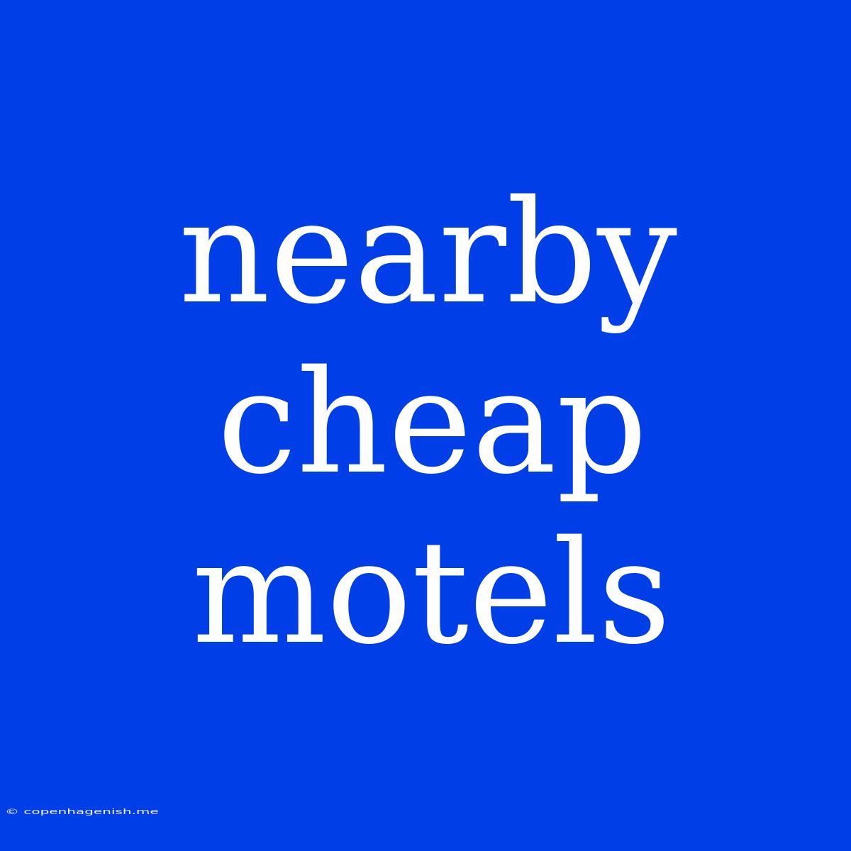 Nearby Cheap Motels