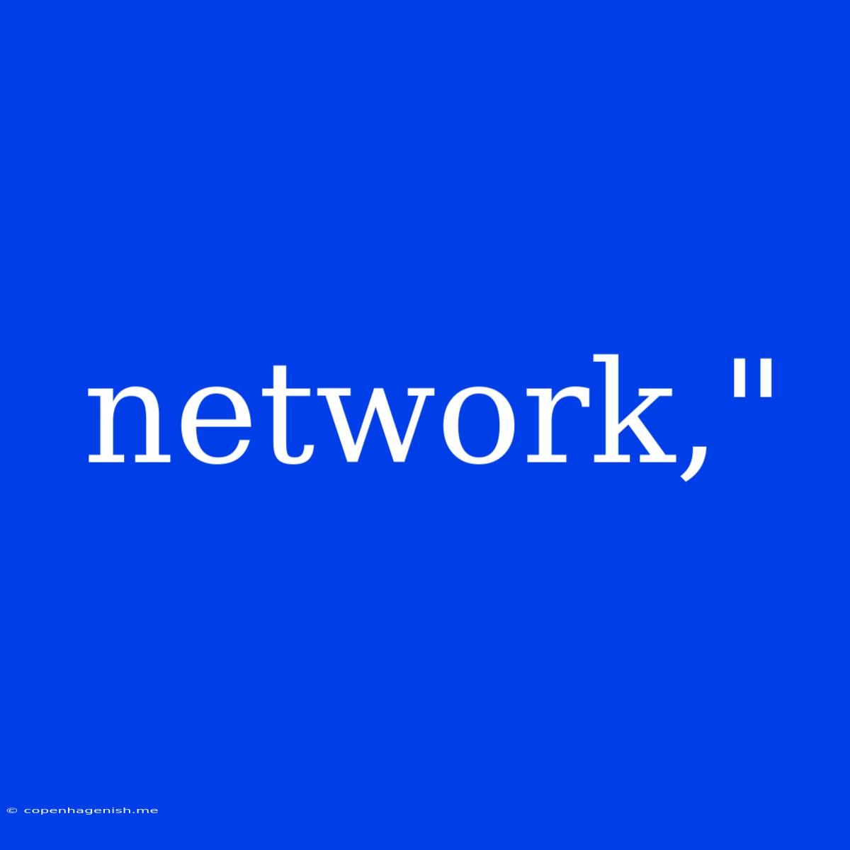 Network,