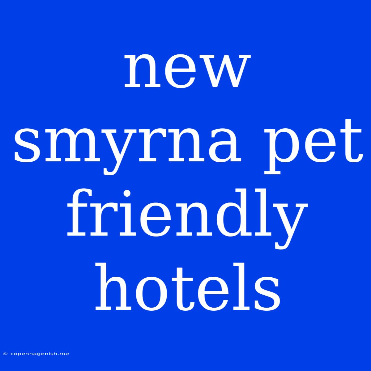 New Smyrna Pet Friendly Hotels