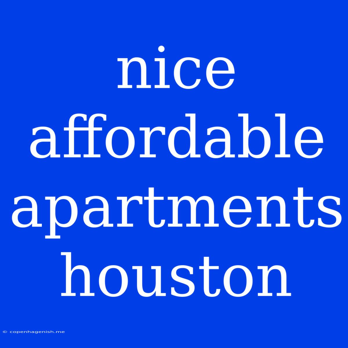 Nice Affordable Apartments Houston