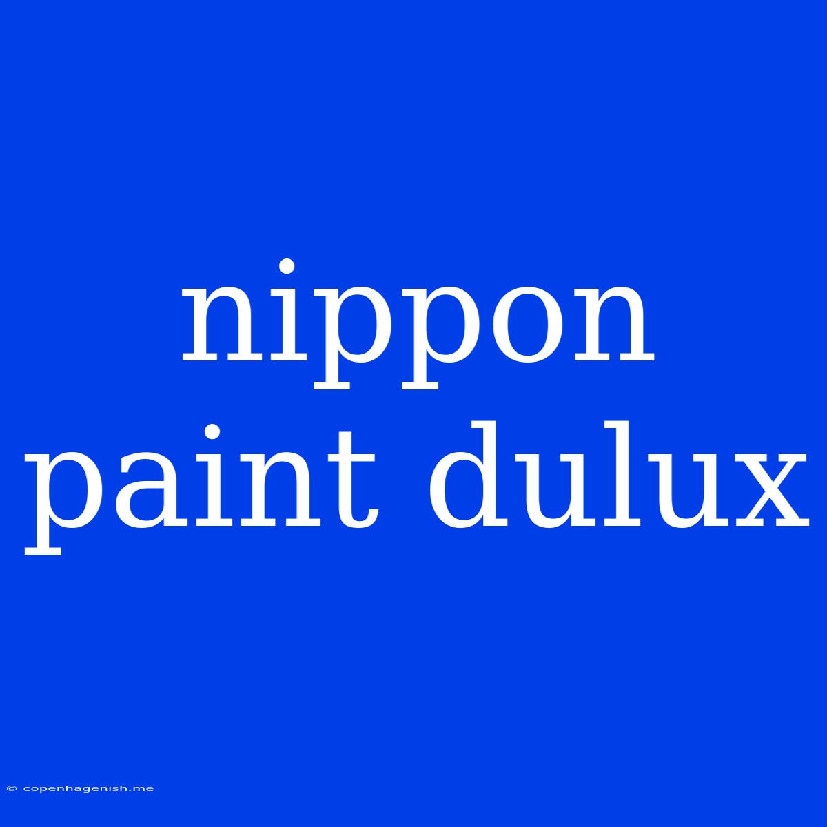 Nippon Paint Dulux