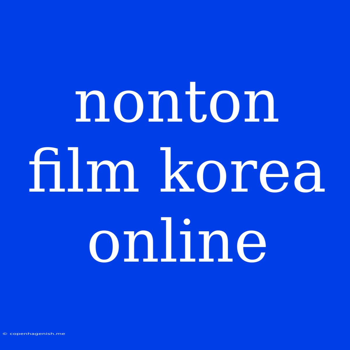 Nonton Film Korea Online