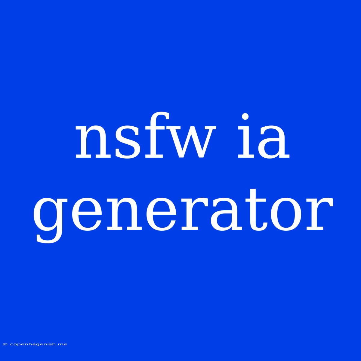 Nsfw Ia Generator