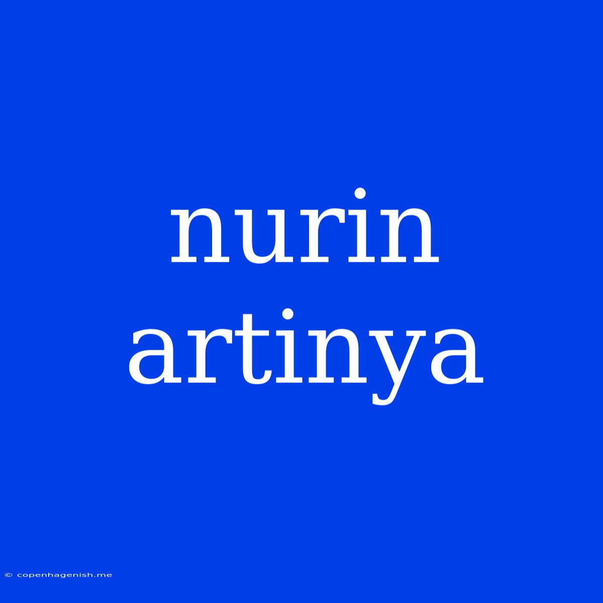 Nurin Artinya