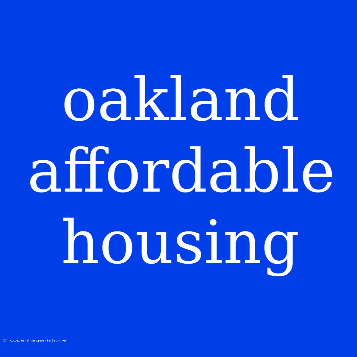 Oakland Affordable Housing