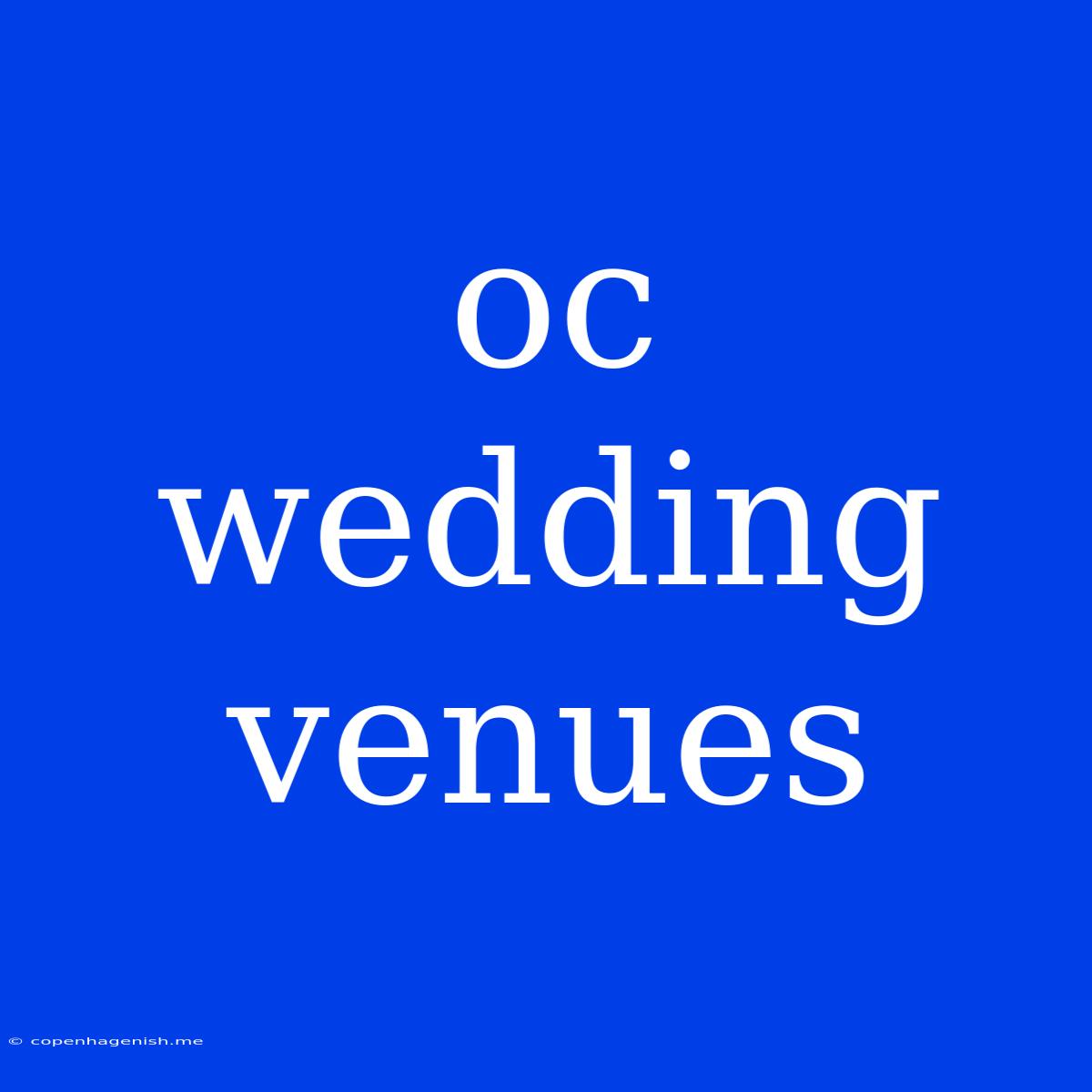 Oc Wedding Venues