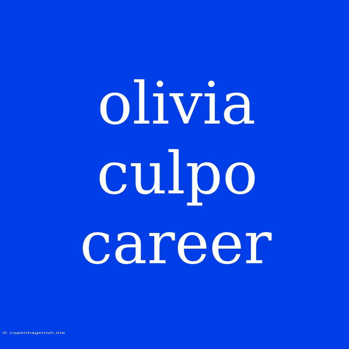 Olivia Culpo Career