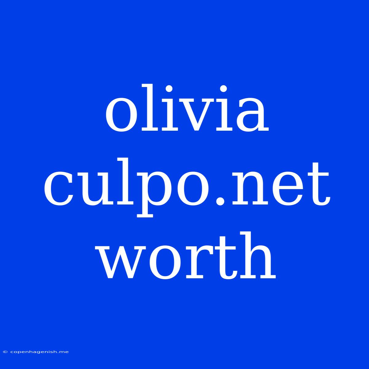 Olivia Culpo.net Worth