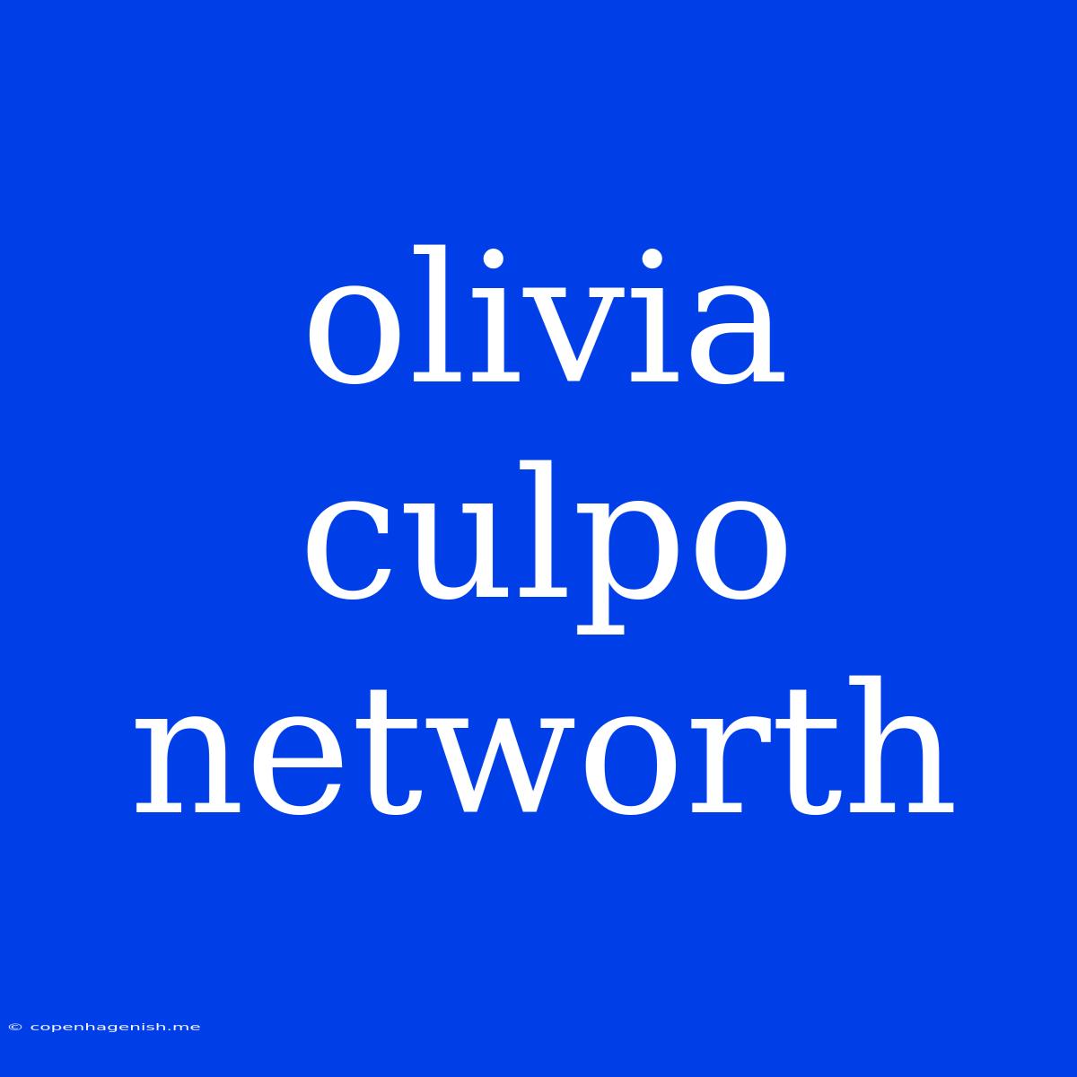 Olivia Culpo Networth