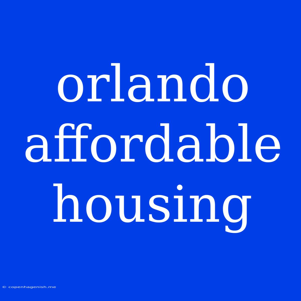 Orlando Affordable Housing