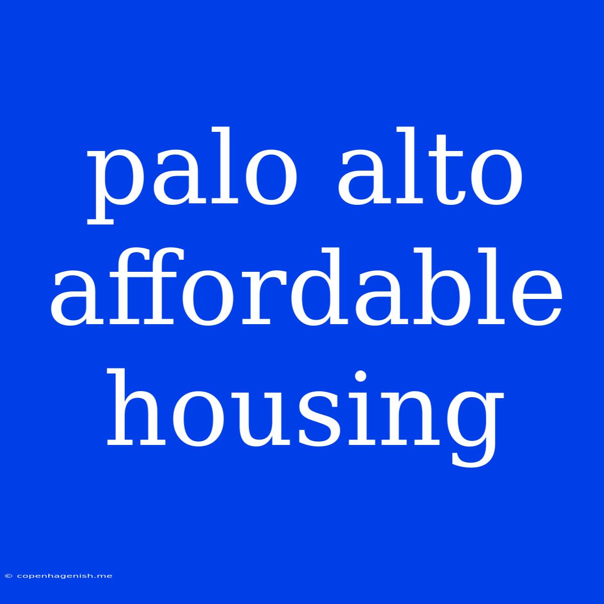 Palo Alto Affordable Housing