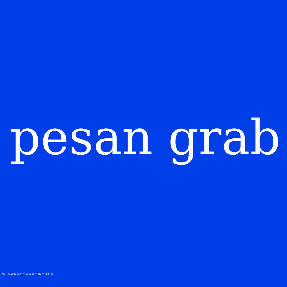 Pesan Grab