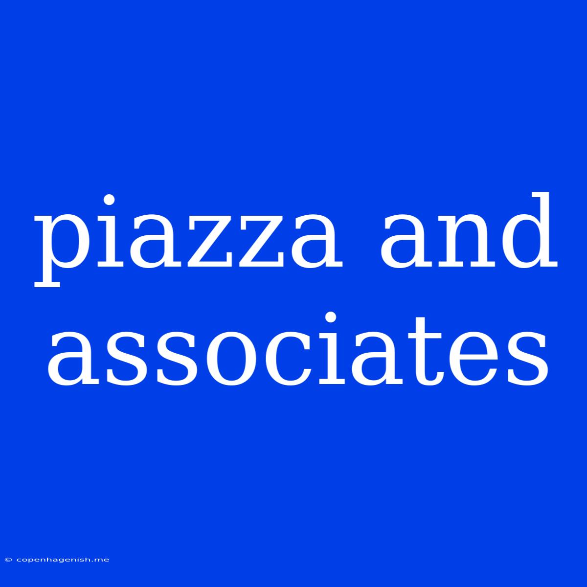 Piazza And Associates