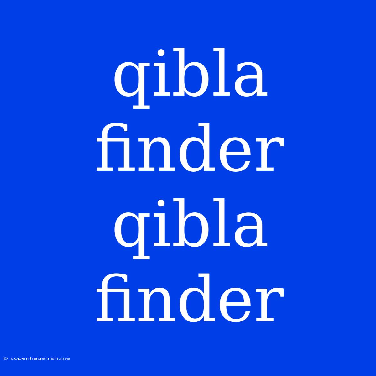 Qibla Finder Qibla Finder