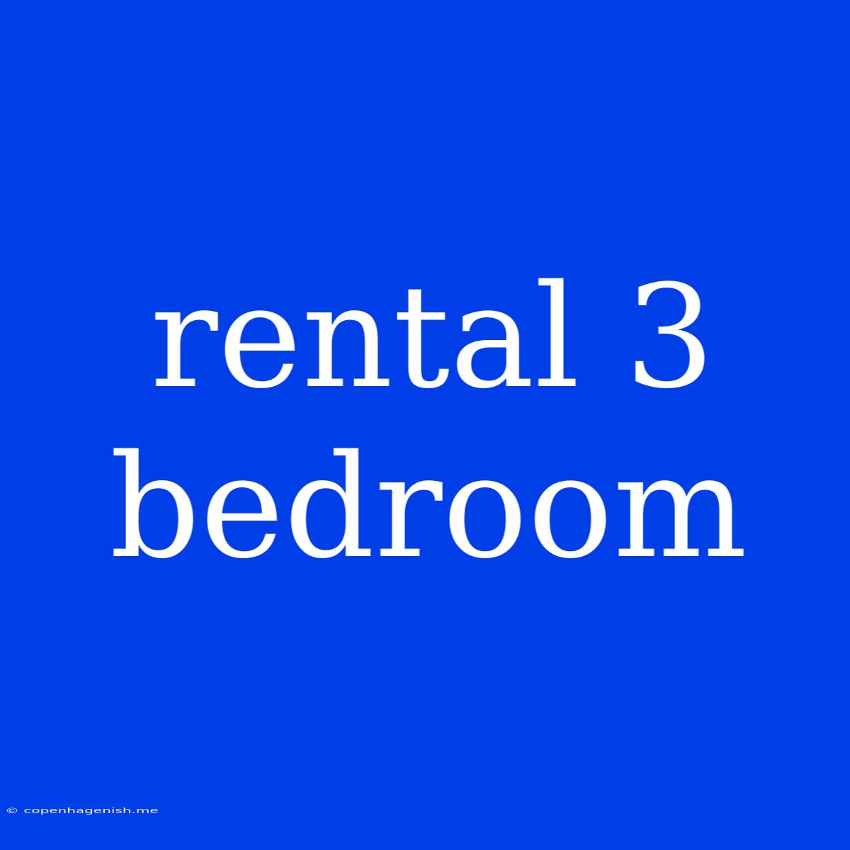 Rental 3 Bedroom