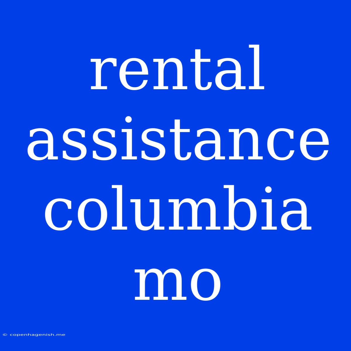 Rental Assistance Columbia Mo