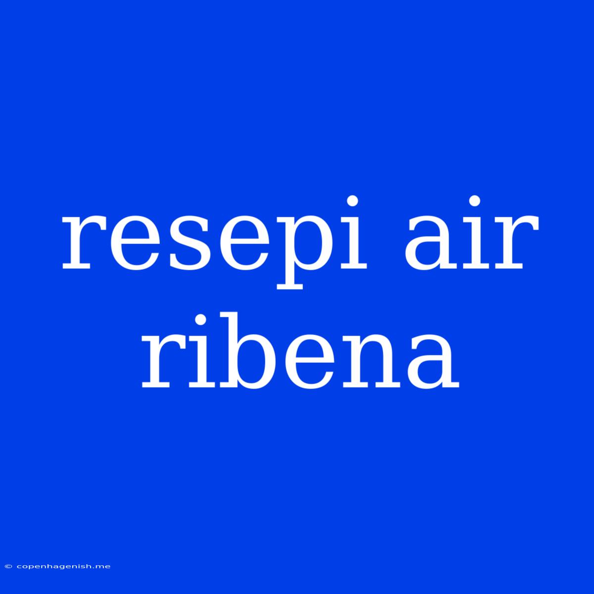 Resepi Air Ribena