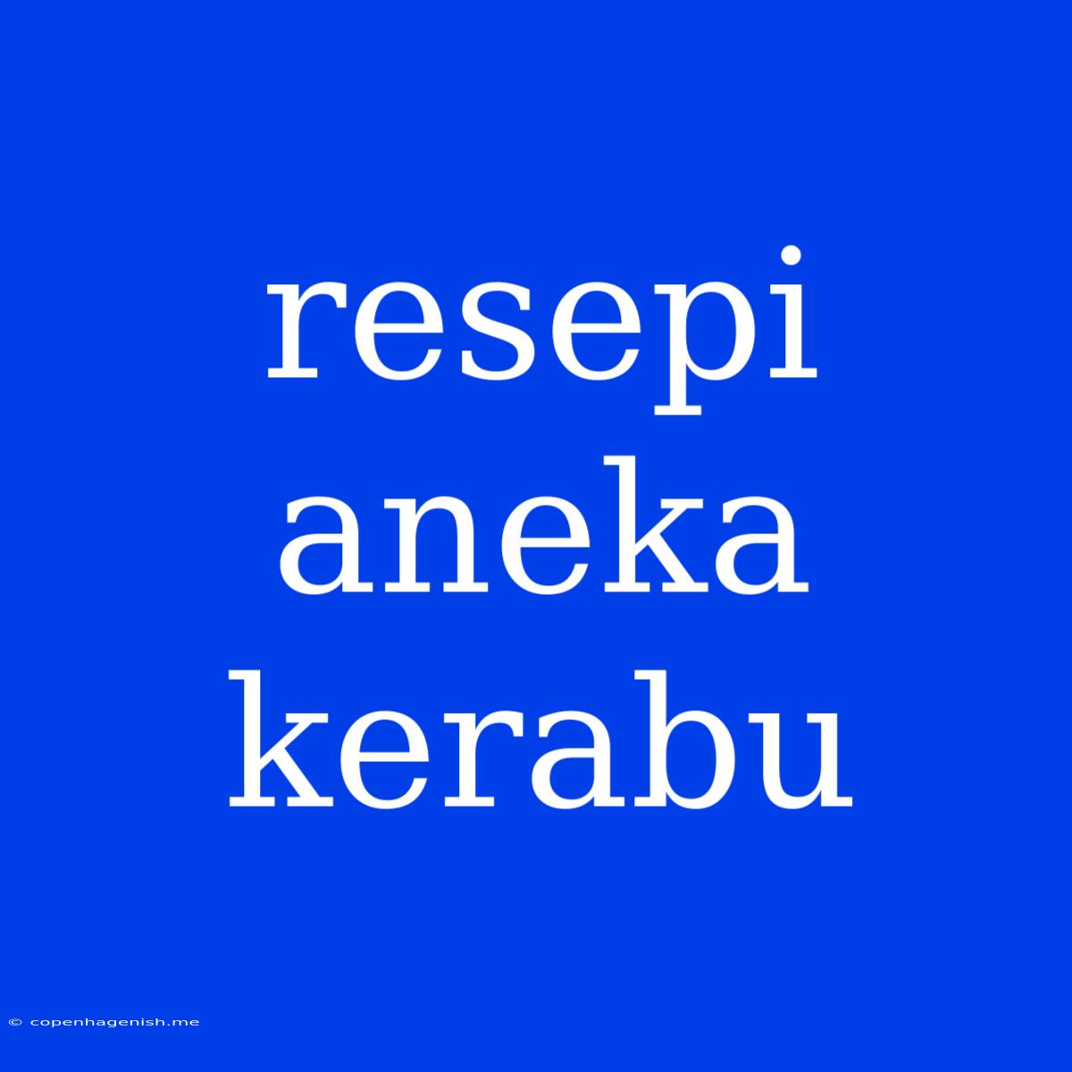 Resepi Aneka Kerabu