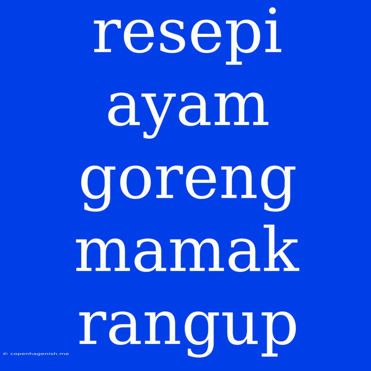 Resepi Ayam Goreng Mamak Rangup