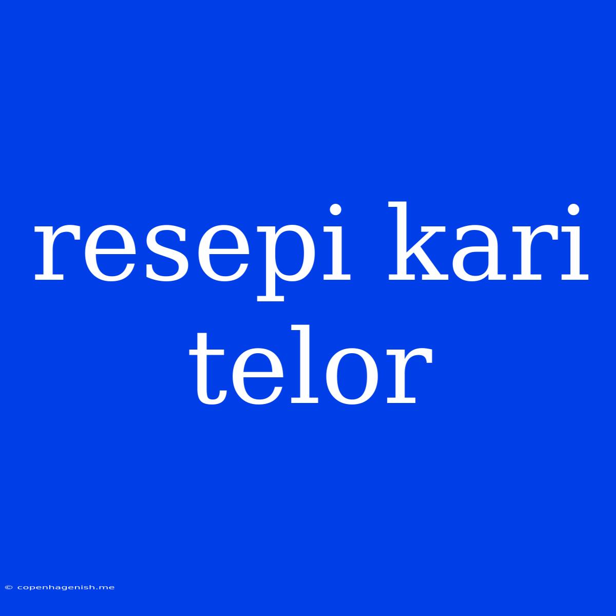 Resepi Kari Telor