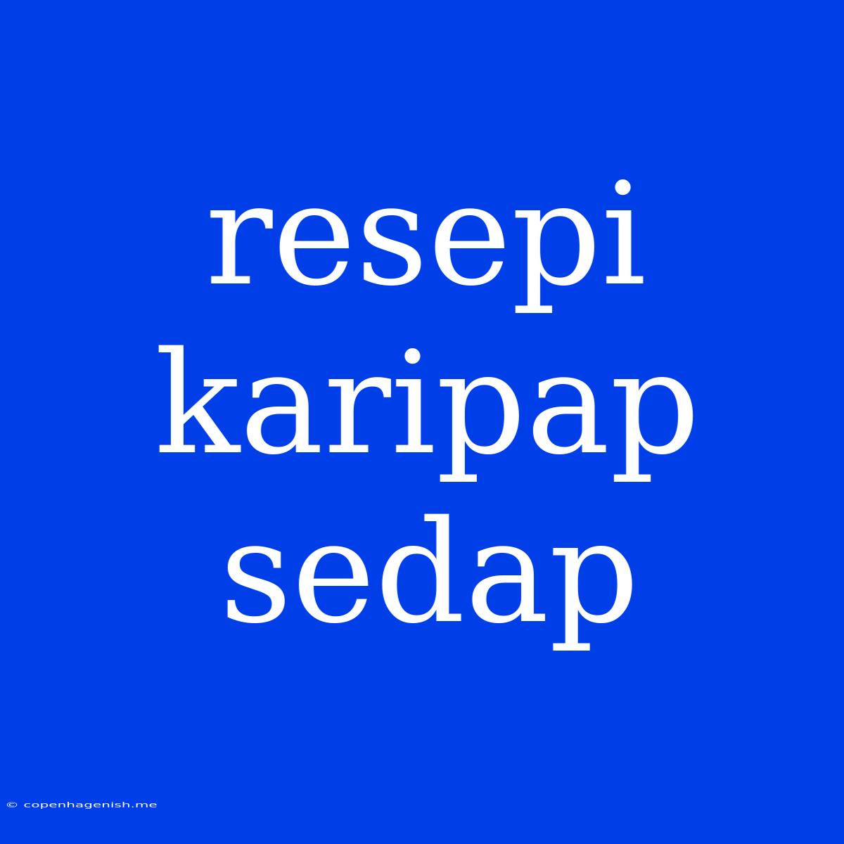 Resepi Karipap Sedap