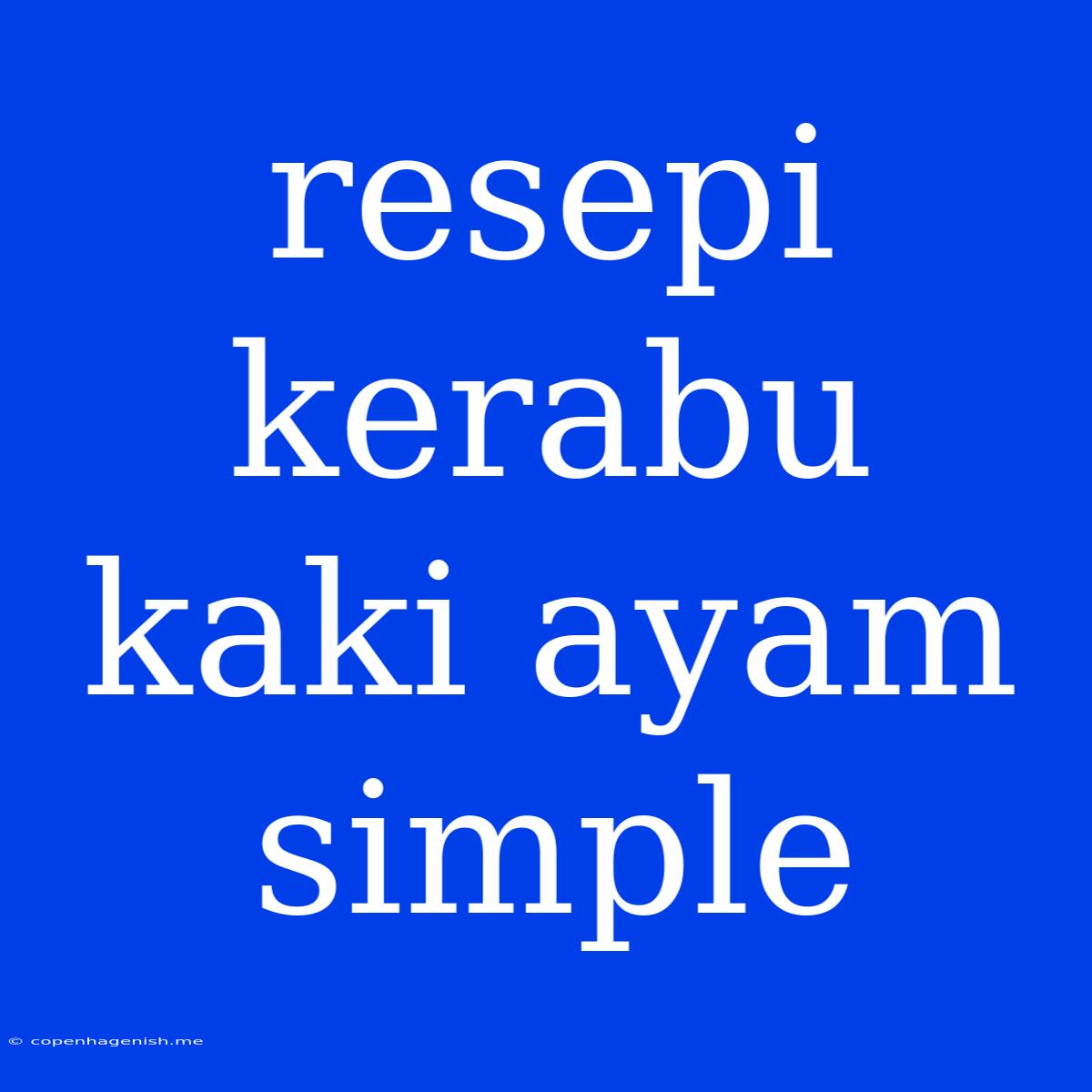 Resepi Kerabu Kaki Ayam Simple