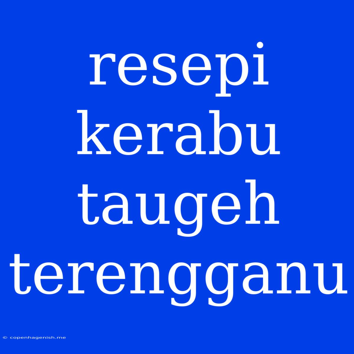 Resepi Kerabu Taugeh Terengganu