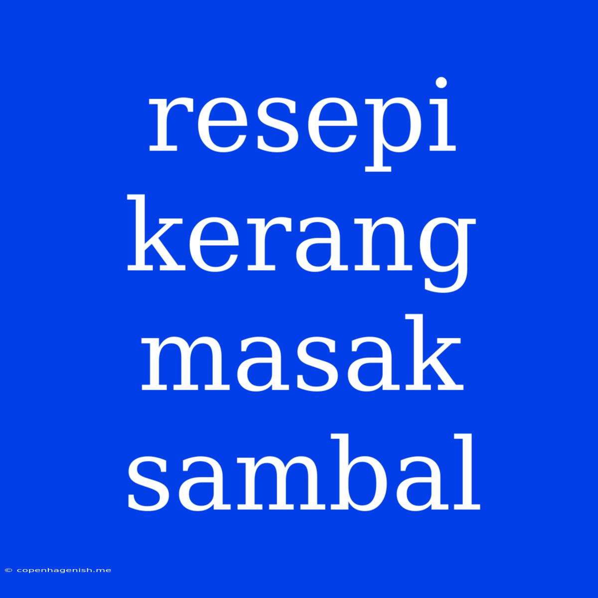 Resepi Kerang Masak Sambal