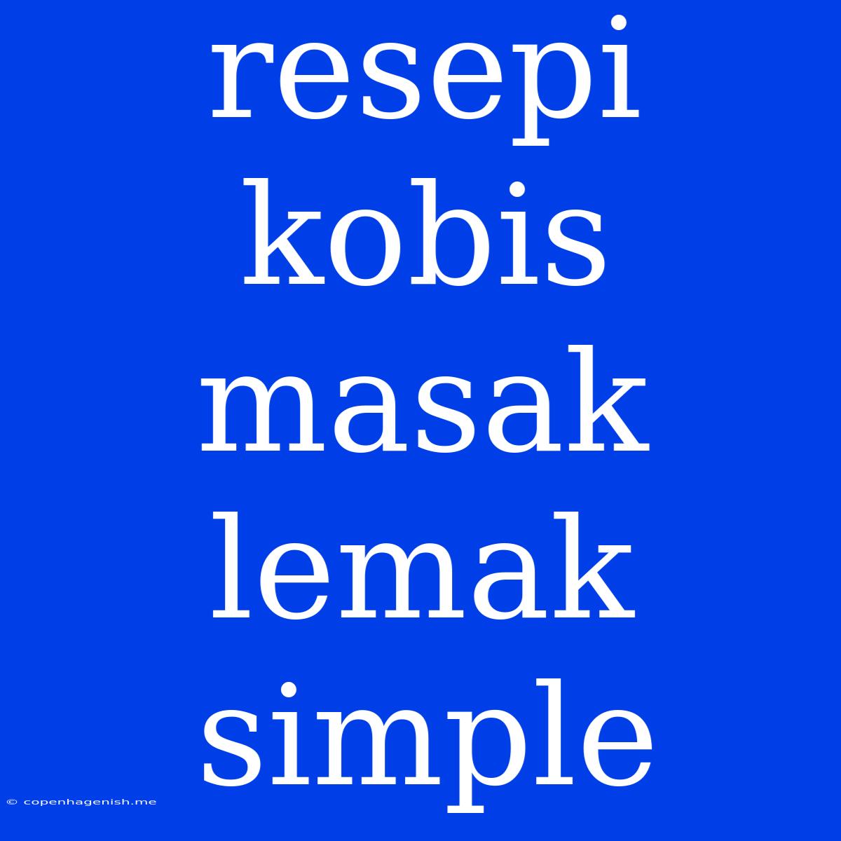 Resepi Kobis Masak Lemak Simple