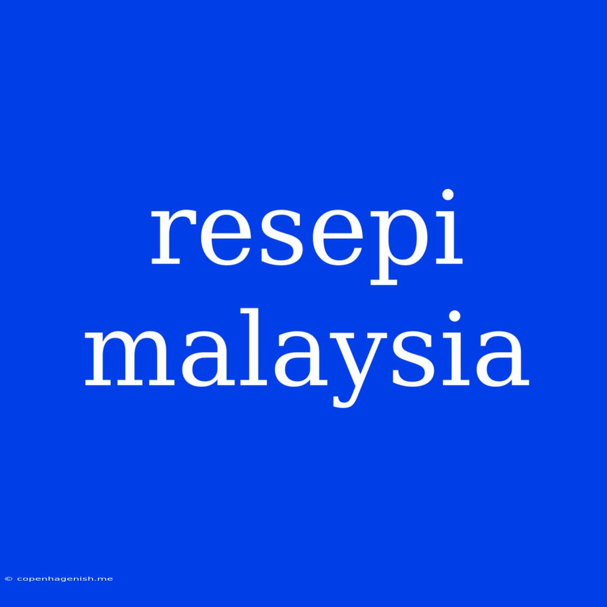 Resepi Malaysia