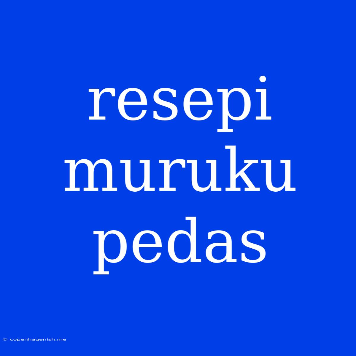 Resepi Muruku Pedas