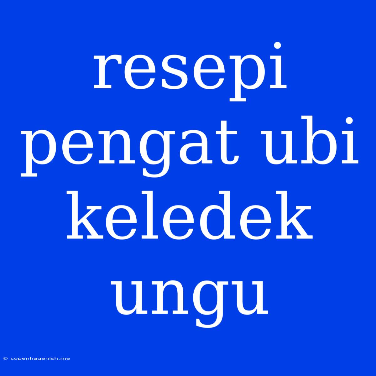 Resepi Pengat Ubi Keledek Ungu