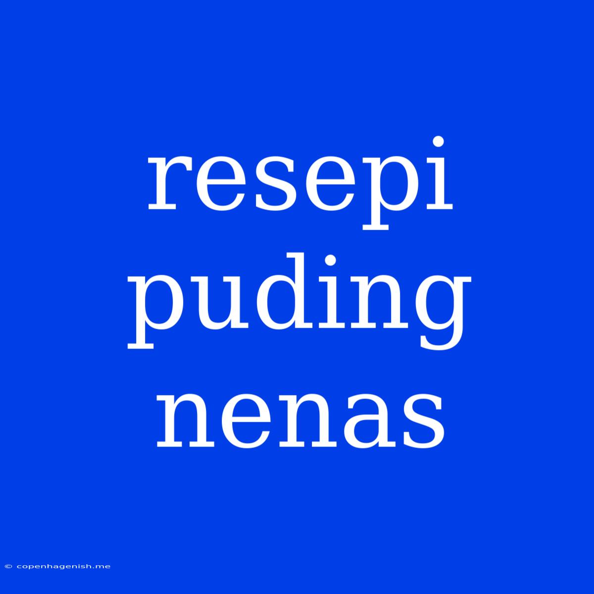 Resepi Puding Nenas