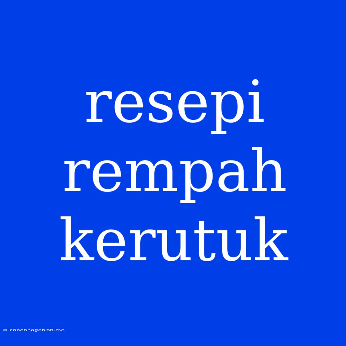 Resepi Rempah Kerutuk