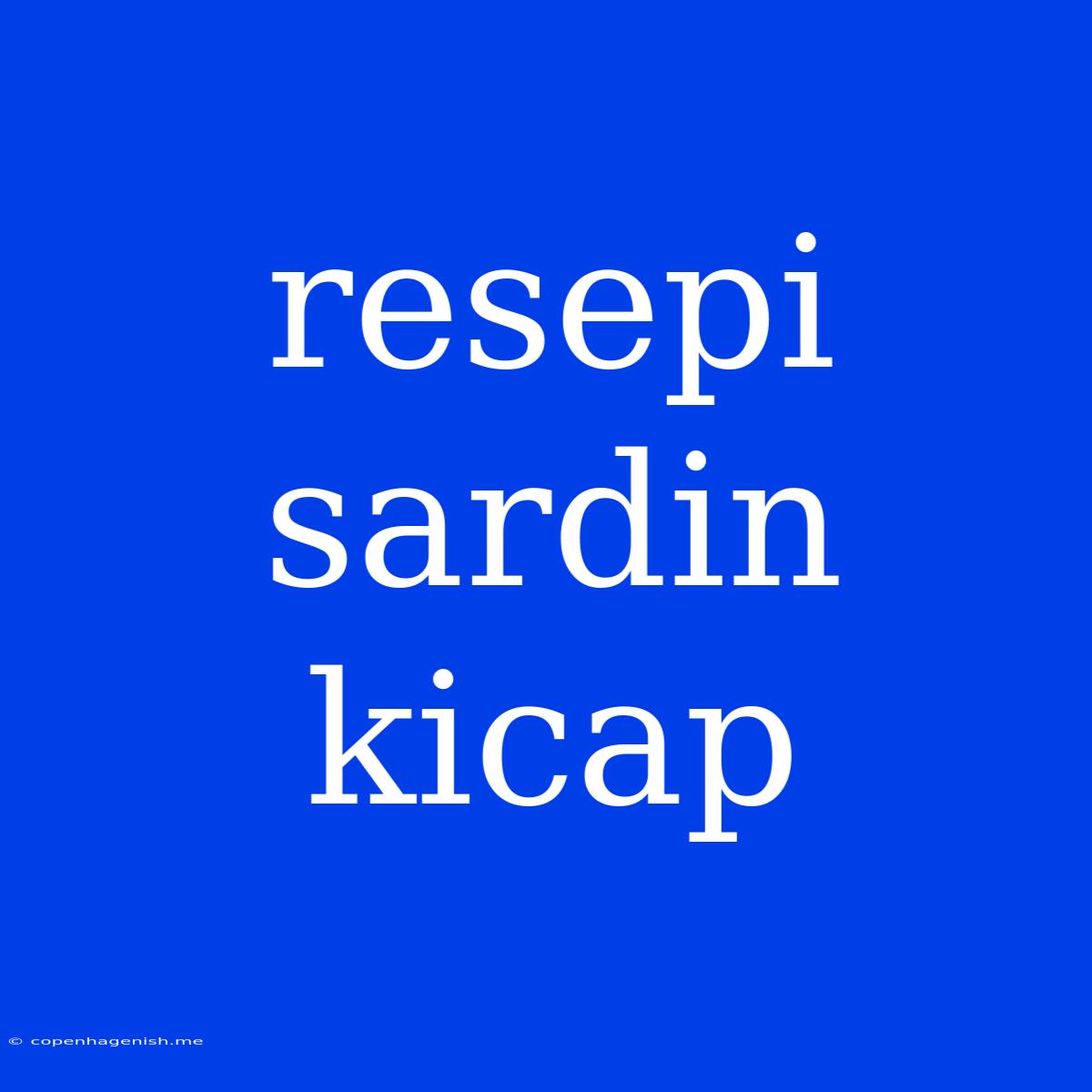 Resepi Sardin Kicap