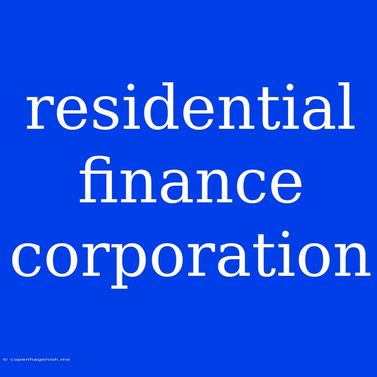 Residential Finance Corporation