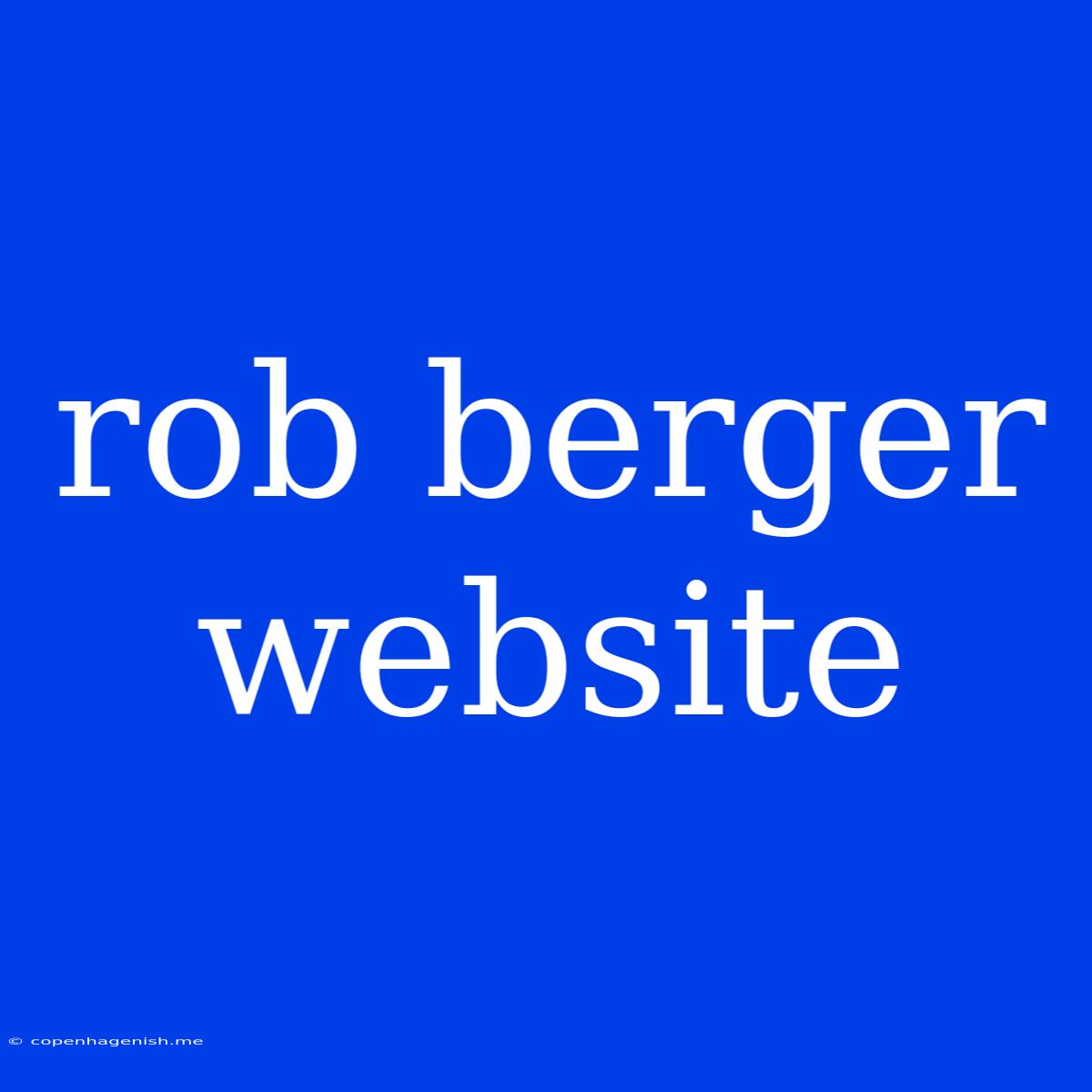 Rob Berger Website