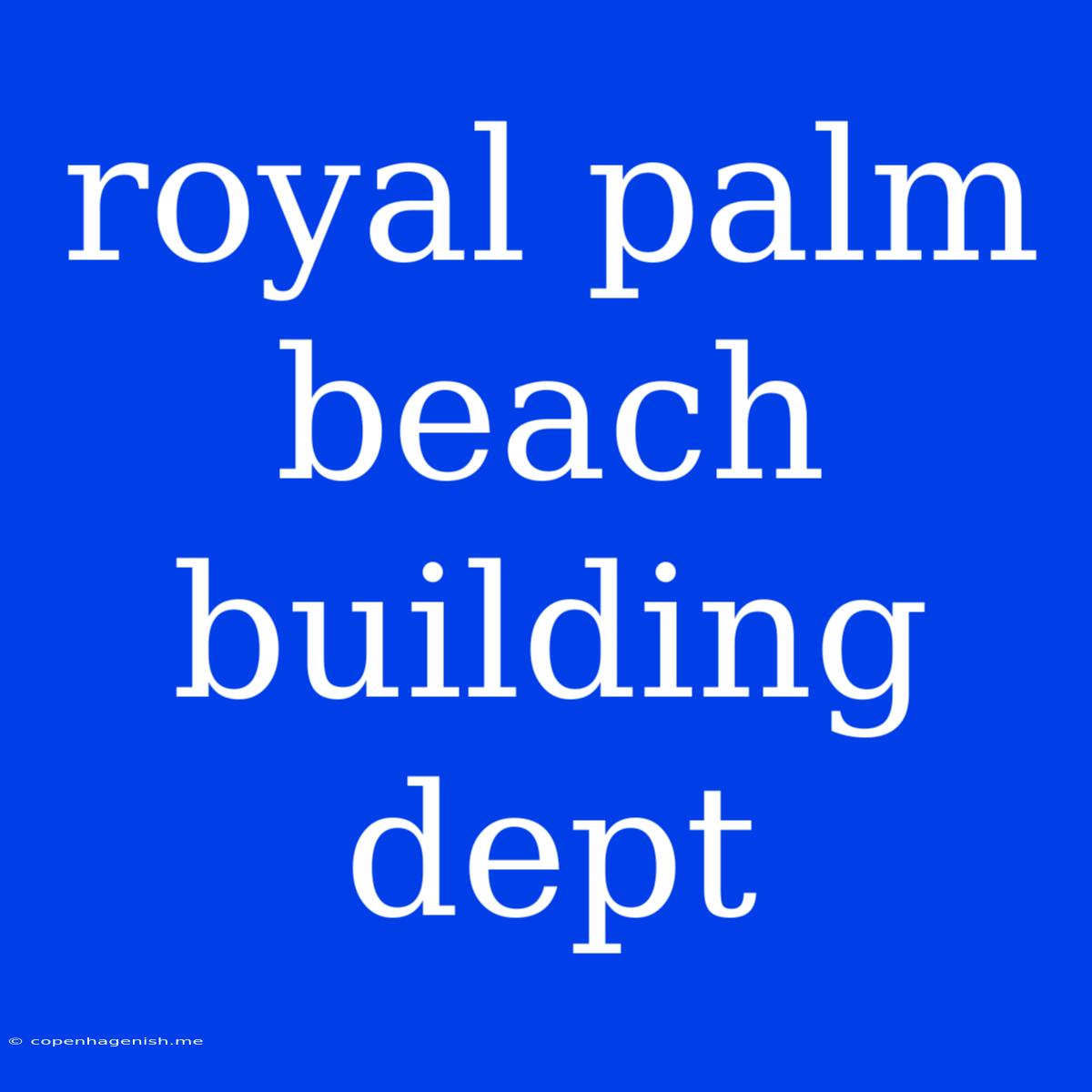 Royal Palm Beach Building Dept