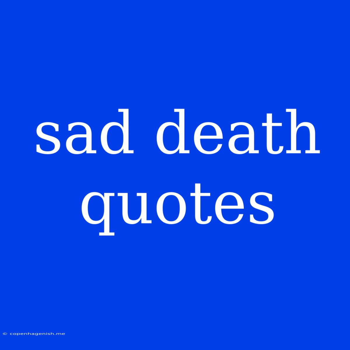 Sad Death Quotes