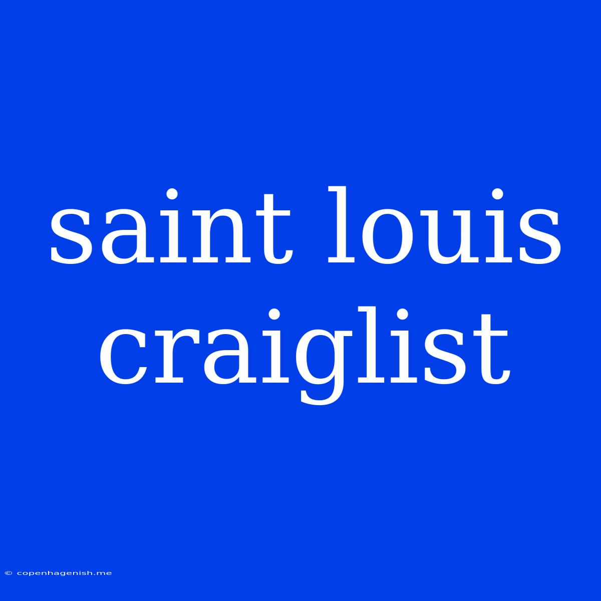 Saint Louis Craiglist