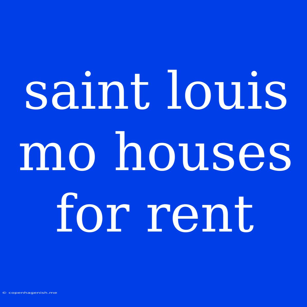 Saint Louis Mo Houses For Rent