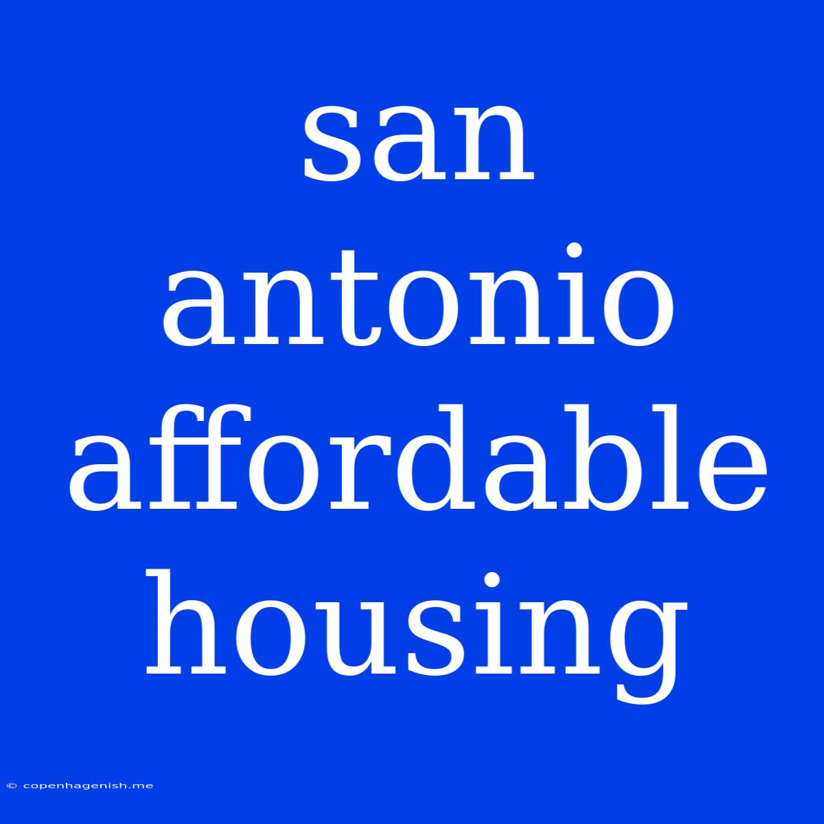 San Antonio Affordable Housing