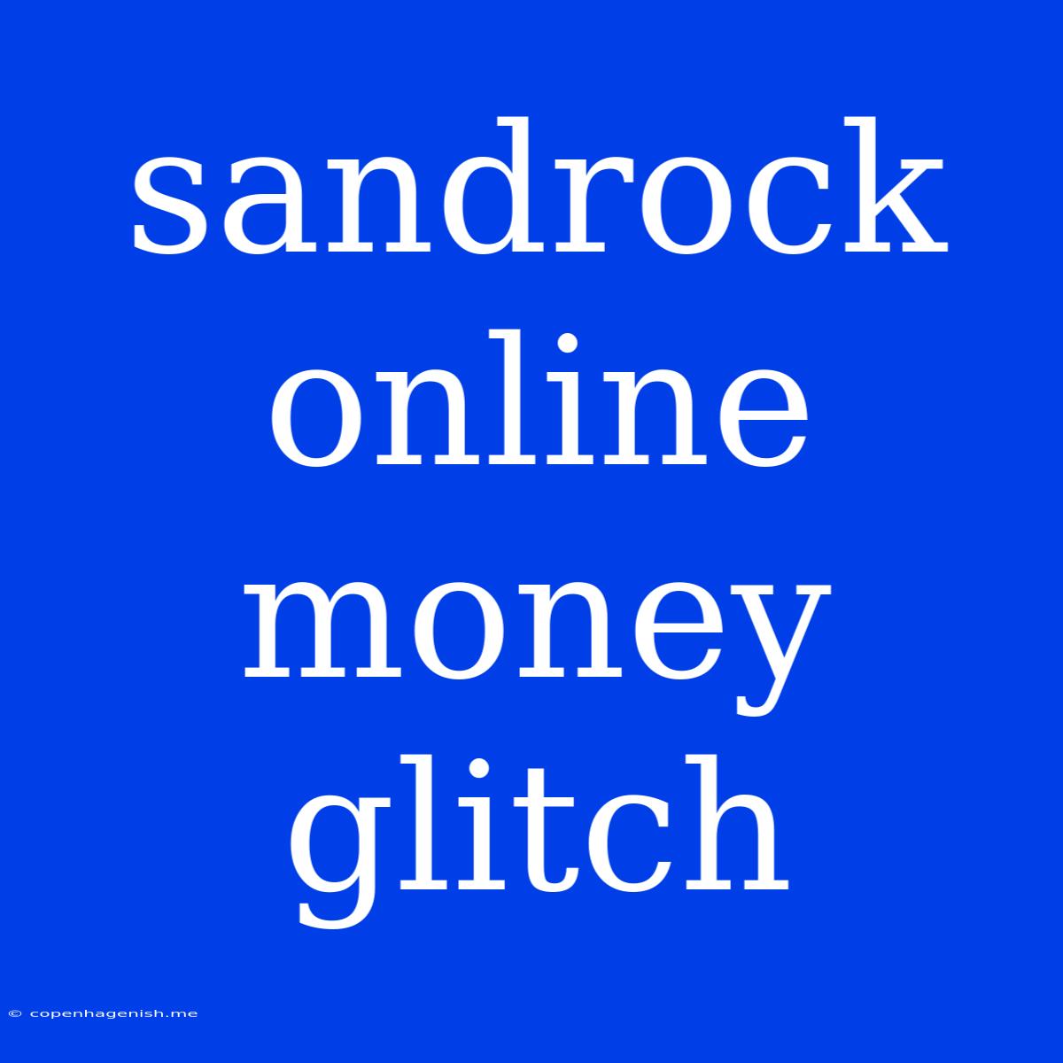 Sandrock Online Money Glitch